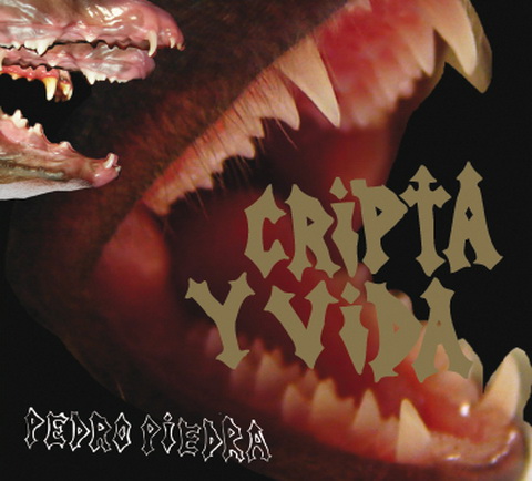 CD Pedro Piedra :: Cripta Y Vida :: INTOLERANCIA CD Pedro Piedra :: Cripta Y Vida :: INTOLERANCIA